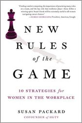 New Rules of the Game: 10 Strategies for Women in the Workplace