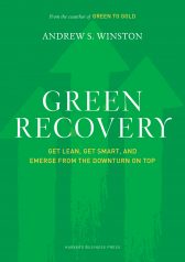 Green Recovery: get Lean, Get Smart, and Emerge from the Downturn on Top