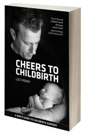 Cheers to Childbirth