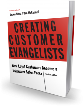 Creating Customer Evangelists: How Loyal Customers Become a Volunteer Salesforce