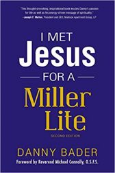 I Met Jesus for a Miller Lite