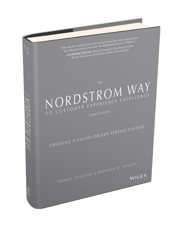 The Nordstrom Way to Customer Experience Excellence Creating a Values