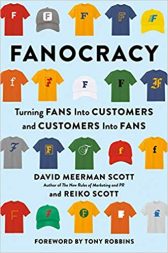 Fanocracy: Turning Fans into Customers and Customers into Fans