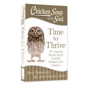Chicken Soup for the Soul: Time to Thrive