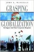 Grasping Globalization: Its Impact and Your Corporate Response