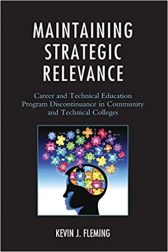 Maintaining Strategic Relevance: Career and Technical Education Program Discontinuance in Community and Technical Colleges