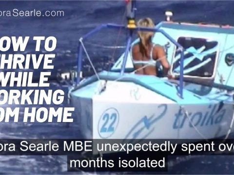 How to thrive while working from home – Debra Searle MBE Atlantic Row Boat Story