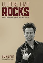 Culture That Rocks: How to Revolutionize a Company's Culture