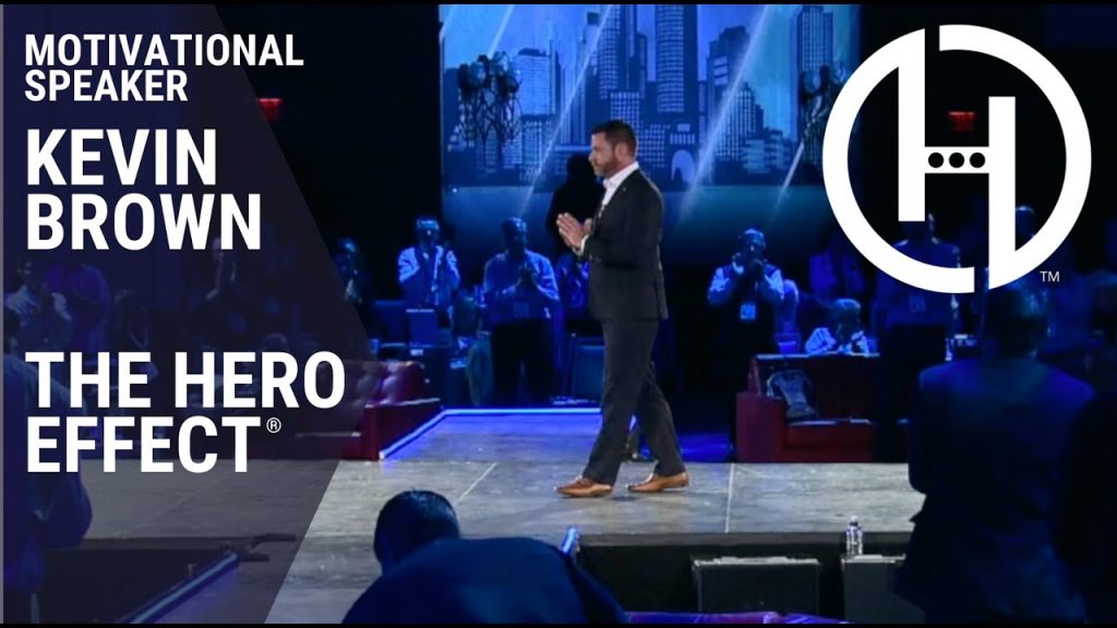 Motivational Speaker Kevin Brown – The Hero Effect – Demo Reel (2020)