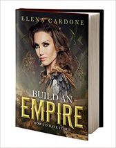 Build an Empire How to Have it All