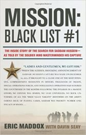 Mission: Black List #1: The Inside Story of the Search for Saddam Hussein- As Told by the Soldier Who Masterminded His Capture