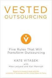 Vested Outsourcing: Five Rules That Will Transform Outsourcing