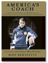 America's Coach: Life Lessons & Wisdom for Gold Medal Success: A Biographical Journey of the Late Hockey Icon Herb Brooks