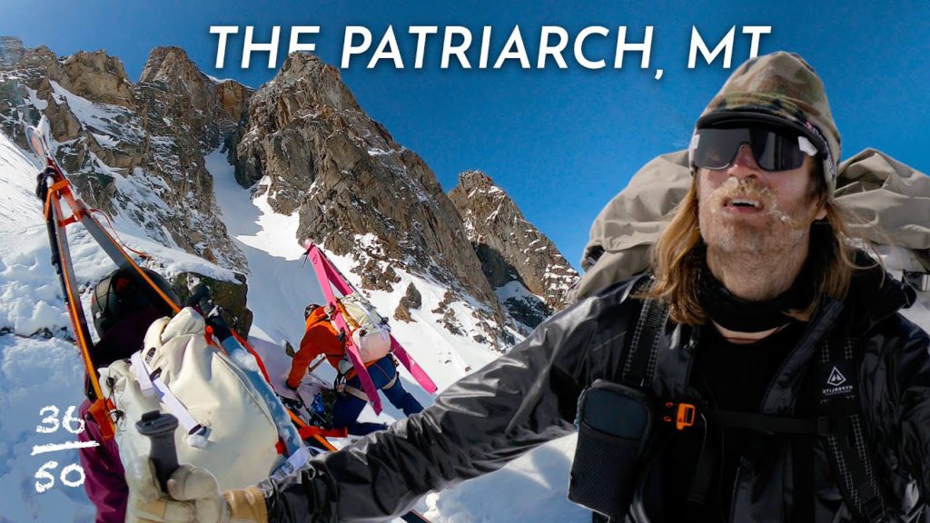 The FIFTY – Line 36/50 – Shredding The Patriarch with Mountaineering Legends