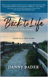 Back To Life: The Path of Resilience