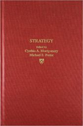 Strategy: Seeking and Securing Competitive Advantage (Harvard Business Review Book)