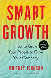 Smart Growth: How to Grow Your People to Grow Your Company