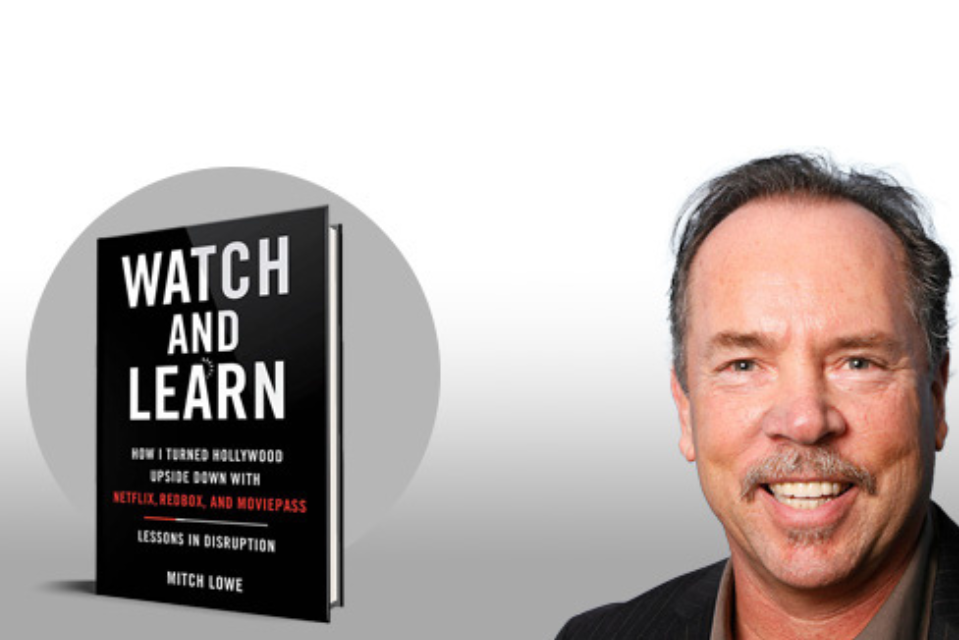 Watch and Learn – Mitch Lowe’s new book debuting September 6, 2022