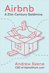Airbnb: A 21st-Century Goldmine