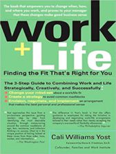 Work+Life: Finding the Fit That's Right for You