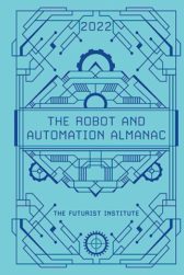 The Robot and Automation Almanac - 2022