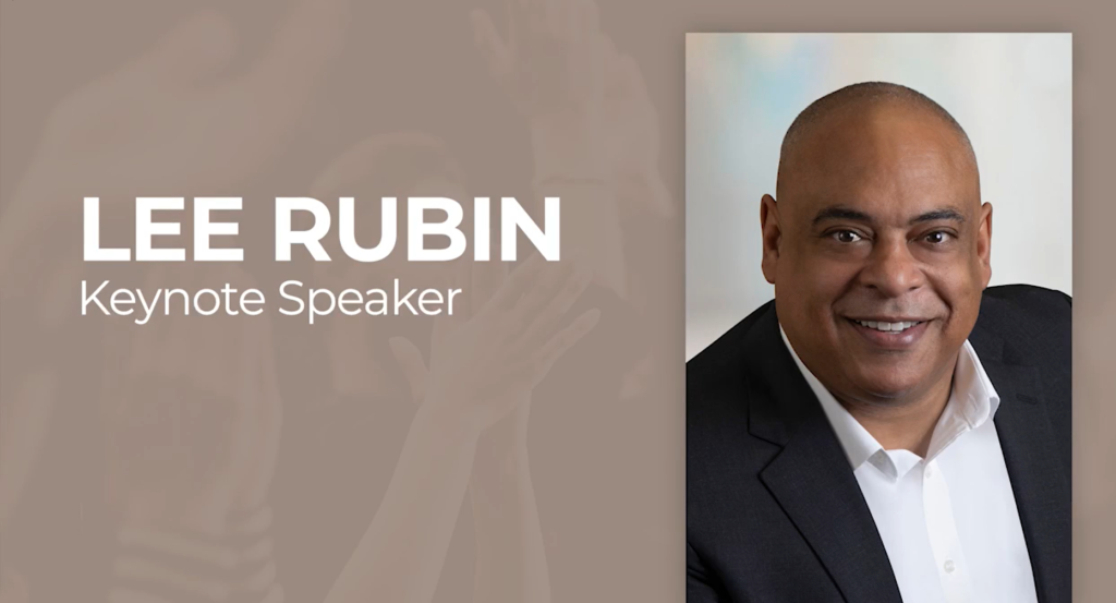 Lee Rubin Keynote