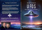 The New Science of UFOs: New Insights into an Old Mystery
