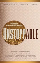 Unstoppable: The Rise of Female Global Leaders