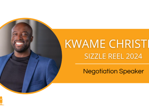 Kwame Christian – Negotiation Keynote Speaker – Sizzle Reel 2024