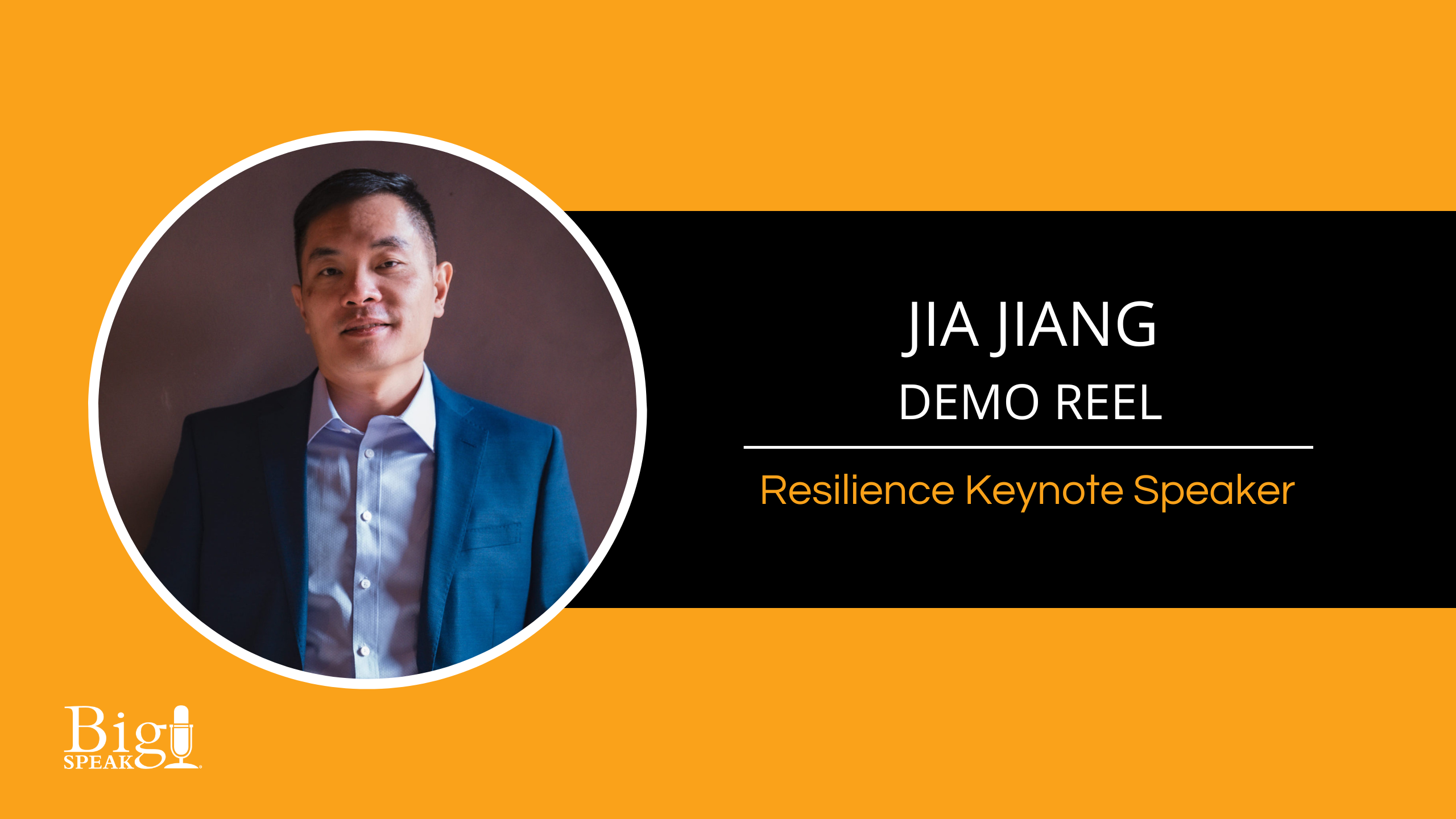 Jia Jiang - Resilience Speaker - Demo Reel - BigSpeak Motivational ...