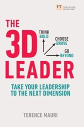 The 3D Leader: Take your leadership to the next dimension