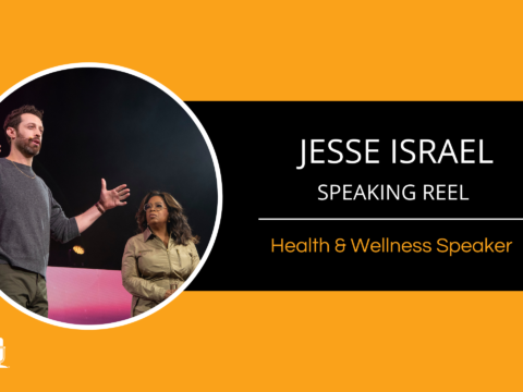 Jesse Israel – Speaking Reel – Health and Wellness Keynote Speaker