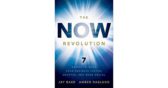 The NOW Revolution: 7 Shifts to Make Your Business Faster, Smarter and More Social