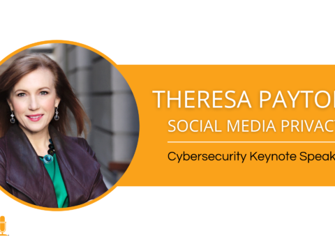 Theresa Payton – Cybersecurity Keynote Speaker – Social Media Privacy