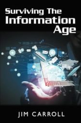 Surviving the Information Age