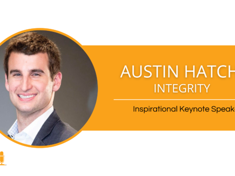 Austin Hatch – Inspirational Keynote Speaker – Integrity