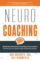NeuroCoaching: Mastering Situational Coaching Conversations | The Neuroscience Behind High-Performing Leaders