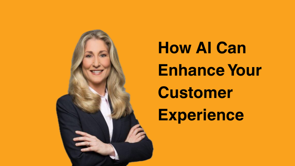 How AI Can Enhance Your Customer Experience