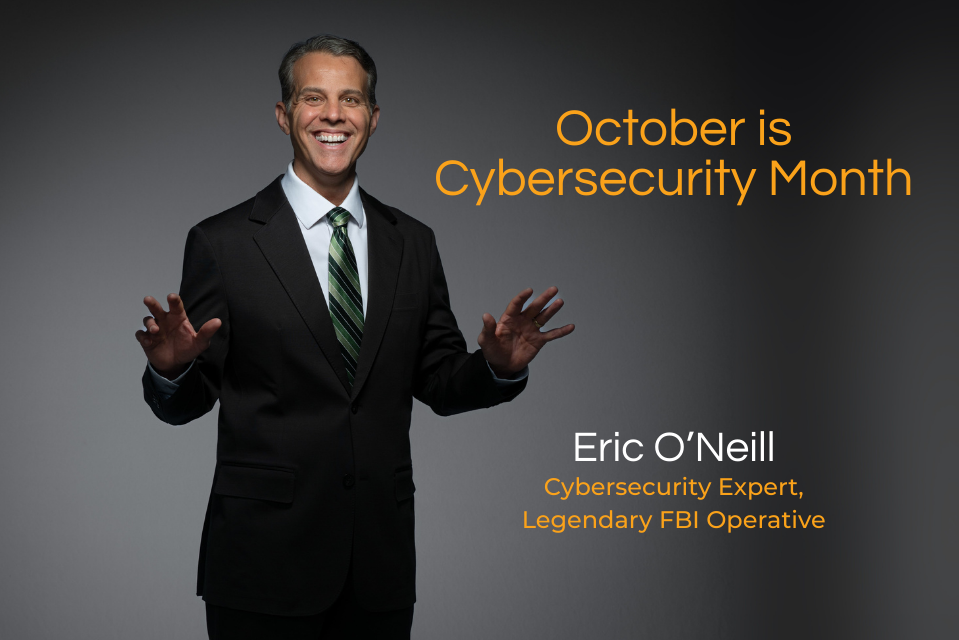 Catch a Spy, Stop a Hacker: Book Cybersecurity Expert Eric O’Neill for Cybersecurity Awareness Month