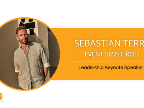 Sebastian Terry – Event Sizzle Reel – Leadership Keynote Speaker