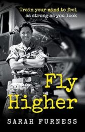 Fly Higher: Train your mind to feel as strong as you look