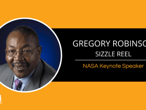 Greg Robinson – NASA Keynote Speaker – Sizzle Reel