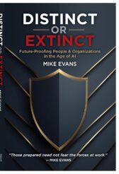 Distinct or Extinct: Future-Proofing People and Organizations in the Age of AI