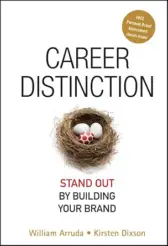 Career Distinction: Stand Out by Building Your Brand